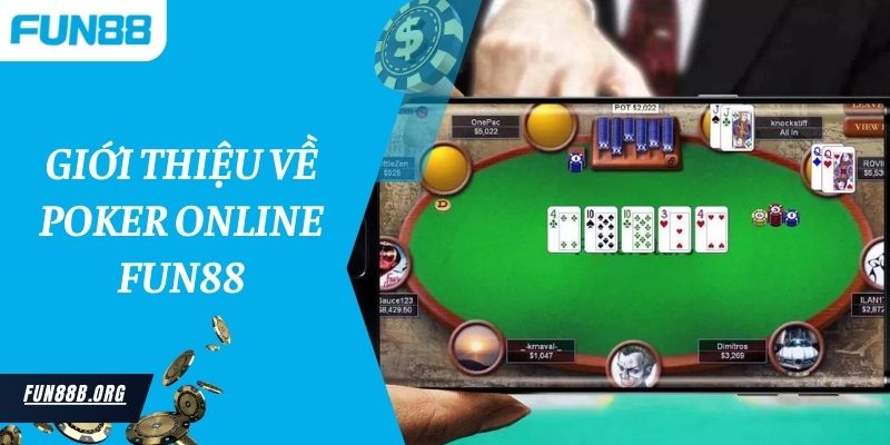 Giới thiệu về Poker online Fun88