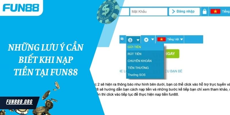 Những lưu ý cần biết khi nạp tiền tại Fun88