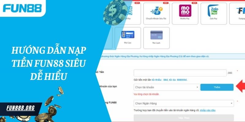 Hướng dẫn nạp tiền Fun88 siêu dễ hiểu