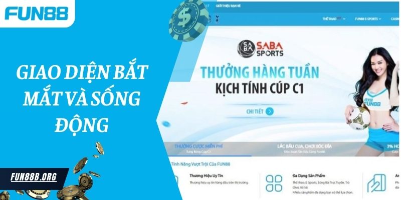 Giao diện bắt mắt và sống động