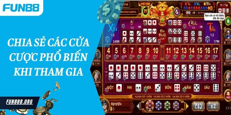 Chia sẻ các cửa cược phổ biến khi tham gia